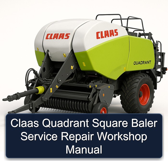 Claas Quadrant Square Baler Workshop Service Repair Manual PDF Download