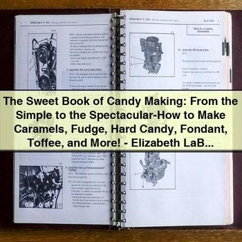 The Sweet Book of Candy Making: from Simple to Spectacular PDF Download