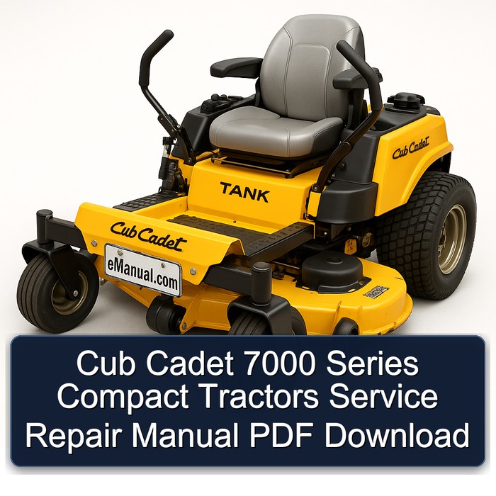Cub Cadet 7000er Serie Kompakt Traktoren Service- und Reparaturhandbuch PDF Download