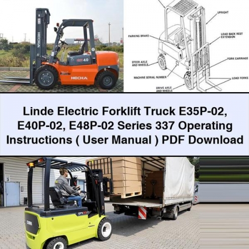 Manual de Operación de Montacargas Eléctricos Linde E35P-02, E40P-02, E48P-02, Serie 337
