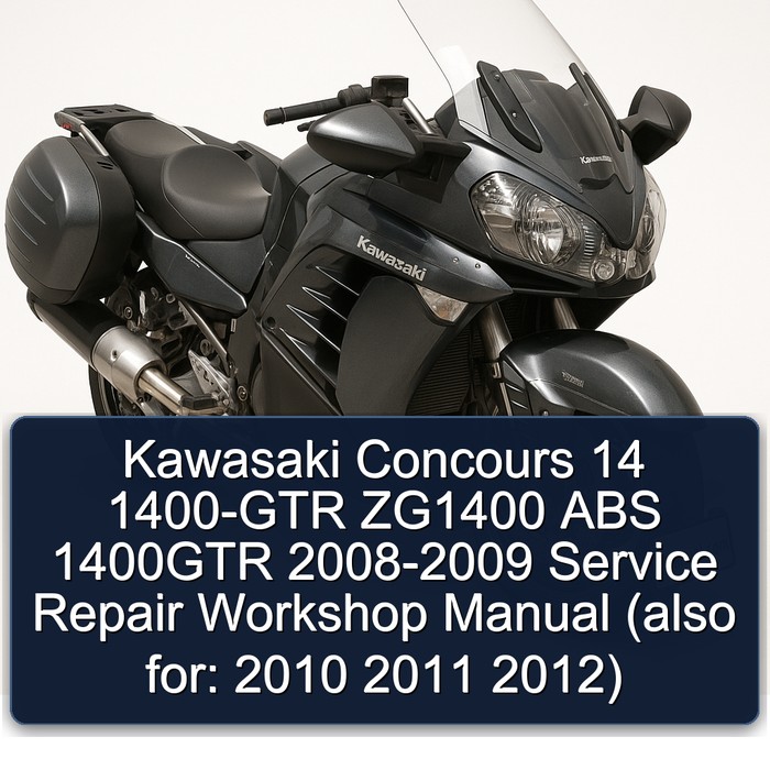 Kawasaki Concours 14 1400-GTR ZG1400 ABS 1400GTR 2008-2009 Service Repair Workshop Manual (also for: 2010 2011 2012)
