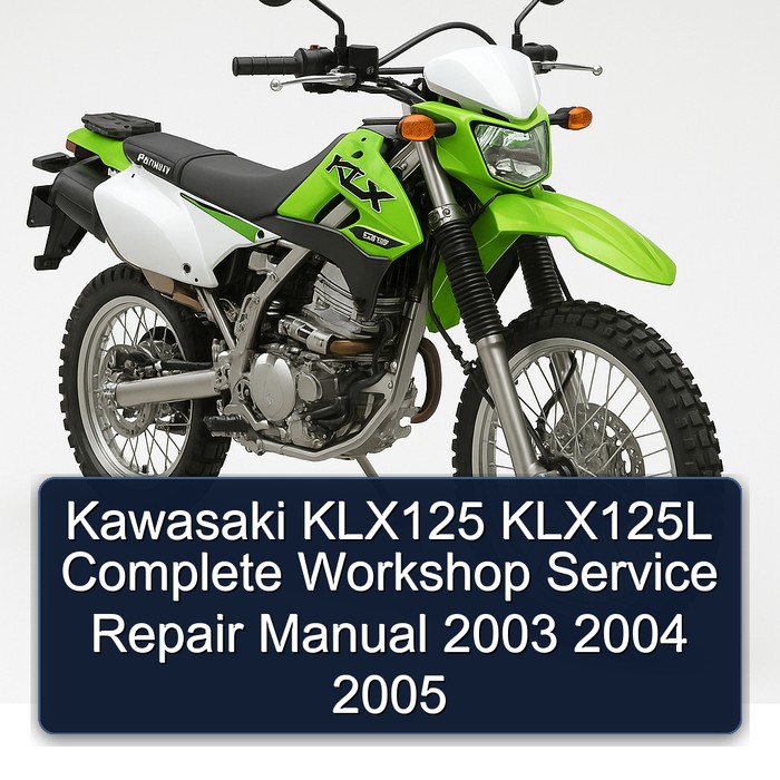 Kawasaki KLX125 KLX125L Manual completo de servicio y reparación del taller 2003 2004 2005