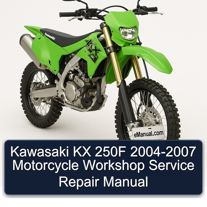 Kawasaki KX 250F 2004-2007 Motorcycle Workshop Manual de servicio y reparación
