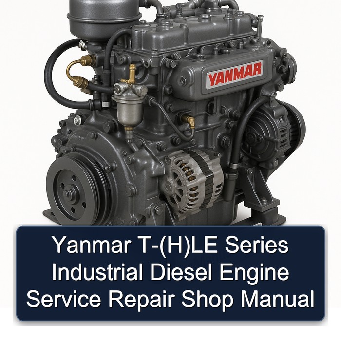 Yanmar T-(H)LE Series Industrial Diesel Engine Service Repair Shop Manual