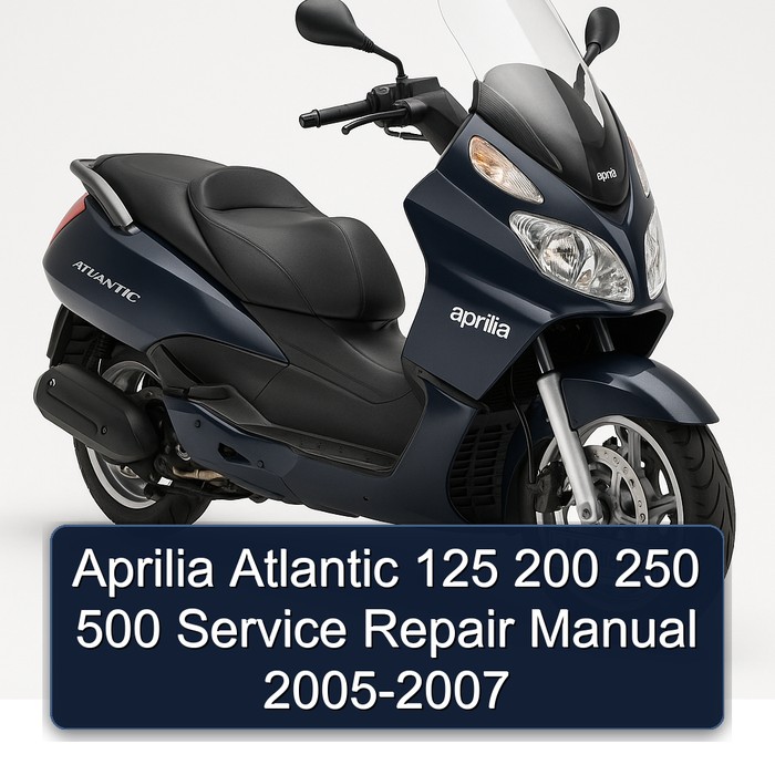 Aprilia Atlantic 125 200 250 500 Manual de servicio y reparación 2005-2007