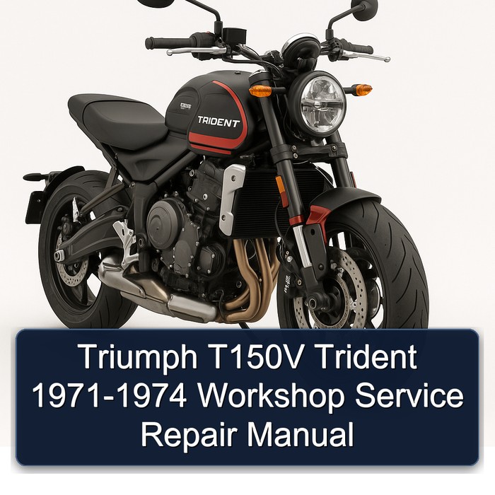 Triumph T150V Trident 1971-1974 Workshop Service Repair Manual