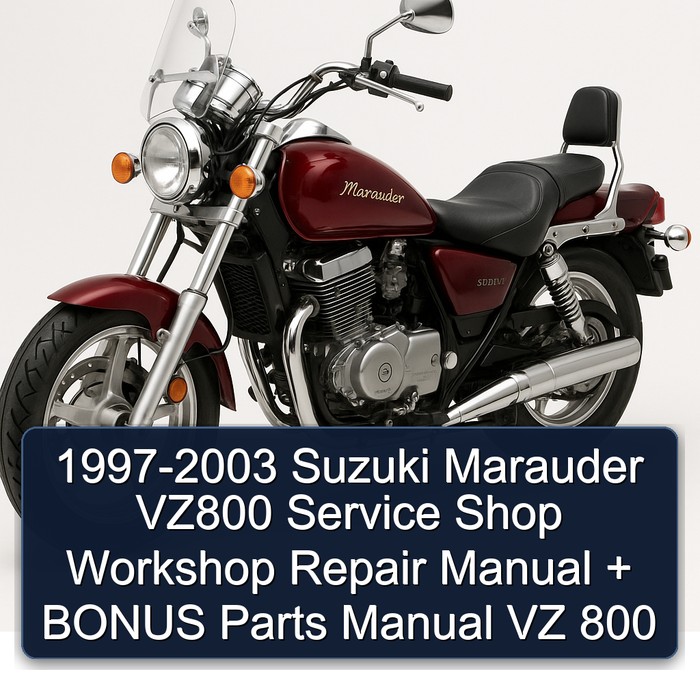 1997-2003 Suzuki Marauder VZ800 Service Shop Workshop Repair Manual + BONUS Parts Manual VZ 800