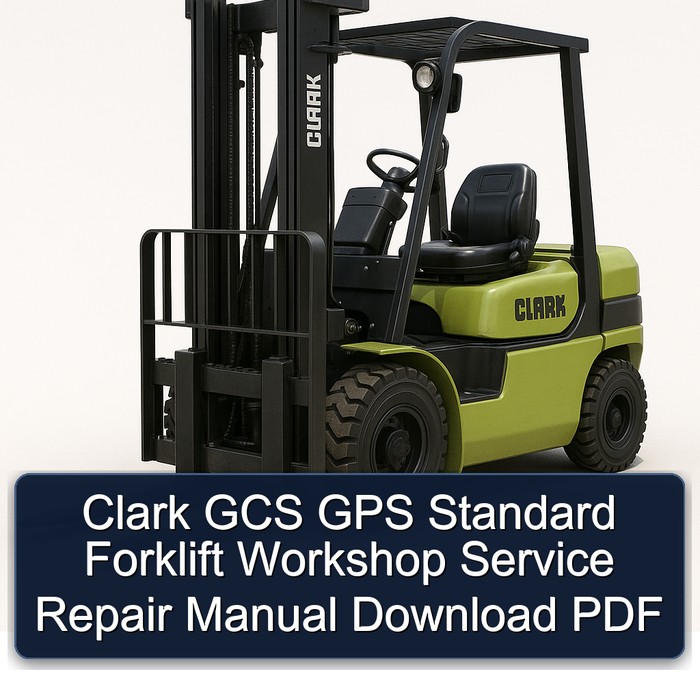Manual de Servicio y Reparación de Carretillas Elevadoras Clark GCS GPS Standard