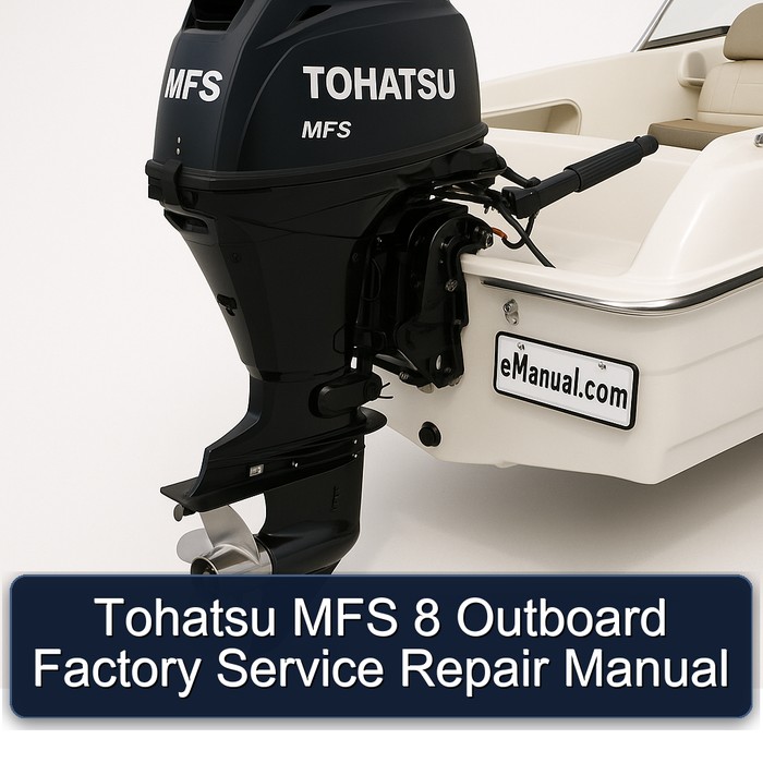 Tohatsu MFS 8 Outboard Factory Service Repair Manual 