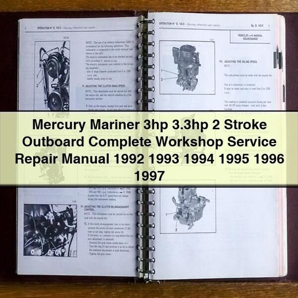 Mercury Mariner 3hp 3.3hp 2 Stroke Outboard Manual completo de servicio y reparación del taller 1992 1993 1994 1995 1996 1997