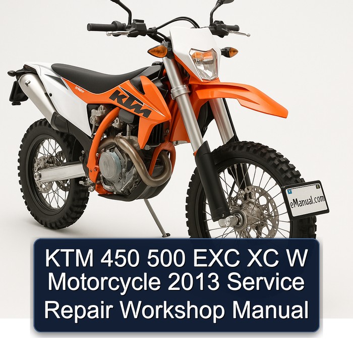 KTM 450 500 EXC XC W Motorcycle 2013 Service Repair Workshop Manual