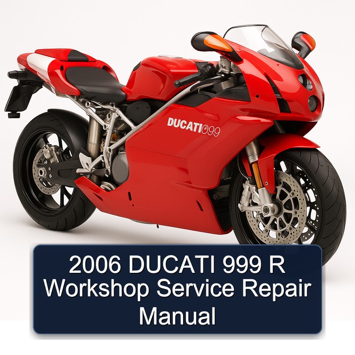 2006 DUCATI 999 R Workshop Manual de servicio y reparación