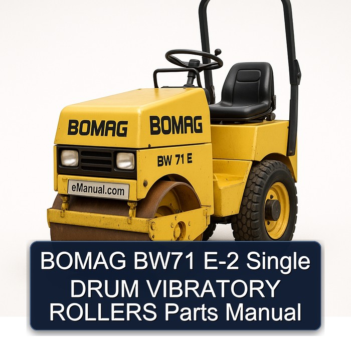 BOMAG BW71 E-2 Single DRUM VIBRATORY ROLLERS Parts Manual