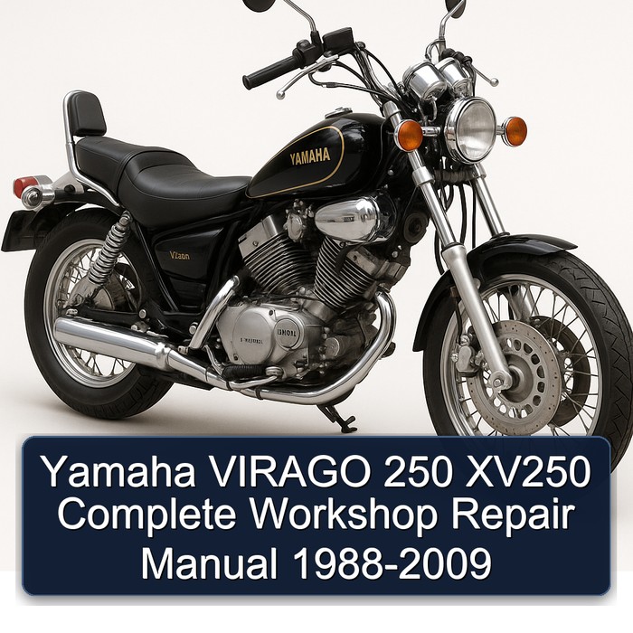 Yamaha VIRAGO 250 XV250 Complete Workshop Repair Manual 1988-2009