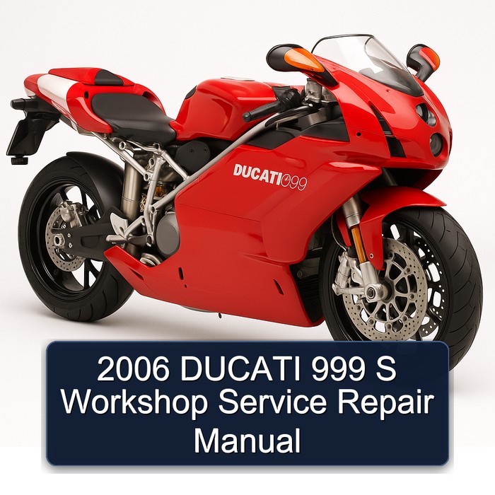 2006 DUCATI 999 S Workshop Manual de servicio y reparación
