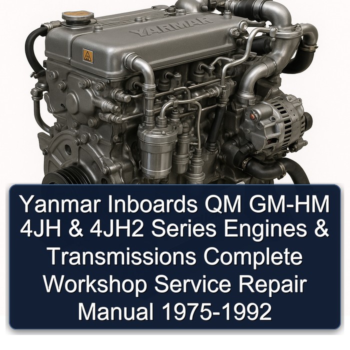 Manual de Reparación y Servicio de Taller Completo para Motores y Transmisiones Yanmar Inboard QM GM-HM 4JH y 4JH2 Series (1975-1992)