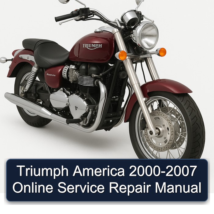 Triumph America 2000-2007 Online Service Repair Manual