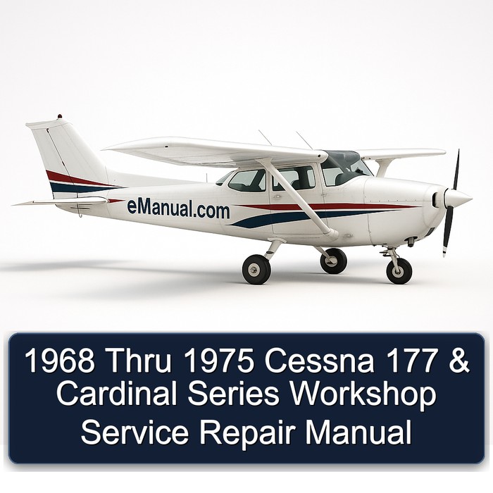 1968 Thru 1975 Cessna 177 & Cardinal Series Workshop Service Repair Manual