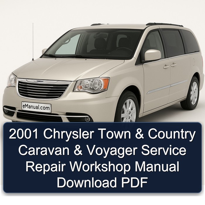 2001 Chrysler Town & Country Caravan & Voyager Service Repair Workshop Manual Download PDF