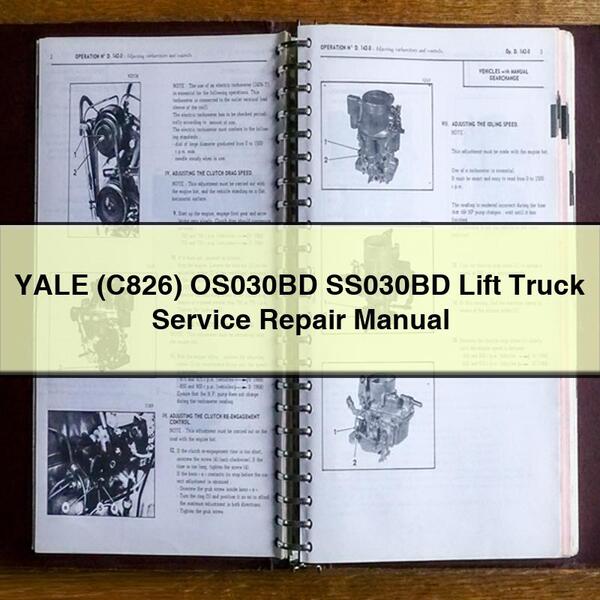 YALE (C826) OS030BD SS030BD Lift Truck Service Repair Manual