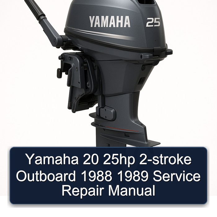 Yamaha 20 25hp 2-stroke Outboard 1988 1989 Service Repair Manual
