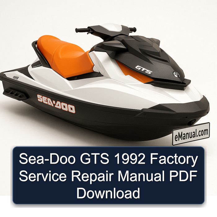 Sea-Doo GTS 1992 Factory Service Repair Manual PDF Download