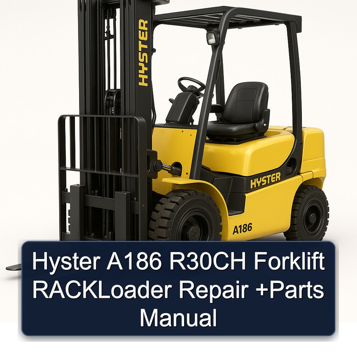 Hyster A186 R30CH Forklift RACKLoader Repair +Parts Manual