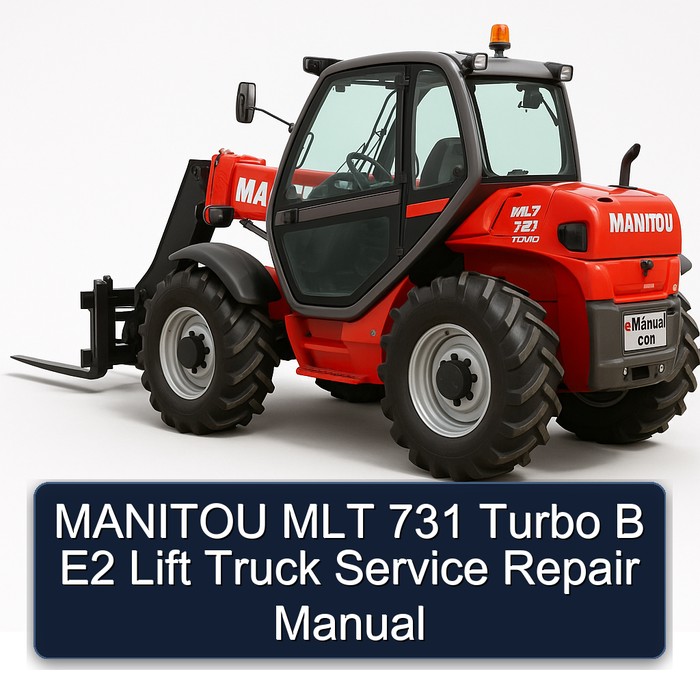 Manitou Mlt 731 Turbo B E2 Lift Truck Workshop Service Repair Manual PDF Download