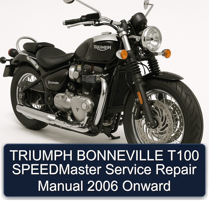 TRIUMPH BONNEVILLE T100 SPEEDMaster Manual de servicio y reparación 2006 Onward