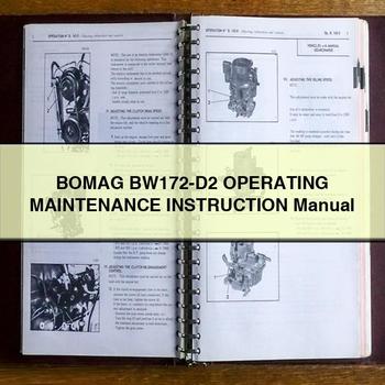 BOMAG BW172-D2 Operating Maintenance INSTRUCTION Manual 