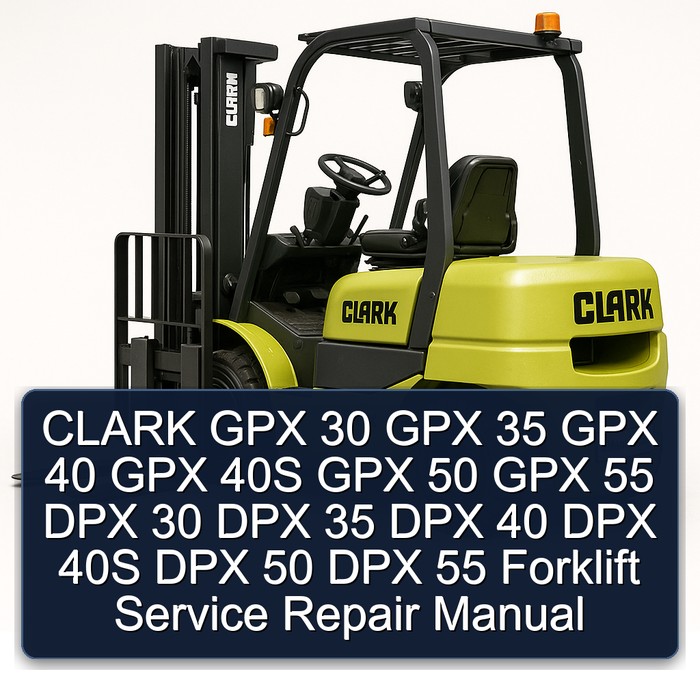 Manual de Servicio y Reparación de Montacargas CLARK GPX y DPX