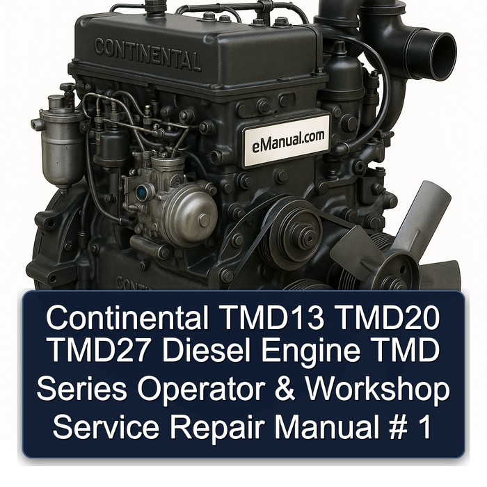Continental TMD13 TMD20 TMD27 Diesel Engine TMD Series Operator & Workshop Manual de servicio y reparación # 1