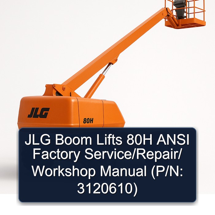 Jlg Boom Lifts 80H Ansi // (P/N: 3120610) Workshop Service Repair Manual PDF Download