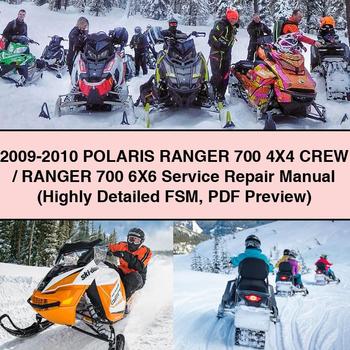 2009-2010 POLARIS RANGER 700 4X4 CREW/RANGER 700 6X6 Manual de servicio y reparación (Highly Detailed FSM Preview)