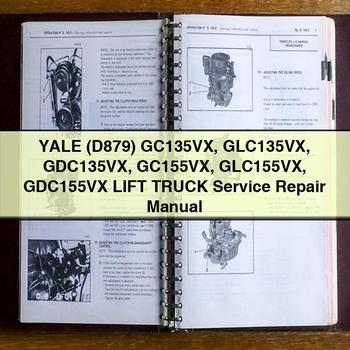 Yale (D879) GC135VX GLC135VX GDC135VX GC155VX GLC155VX GDC155VX Lift Truck Workshop Service Repair Manual PDF Download