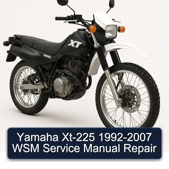 Yamaha Xt-225 1992-2007 WSM Service Manual Repair