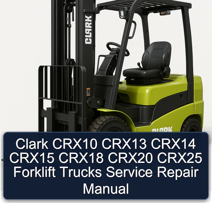 Reparaturhandbuch für Clark Gabelstapler CRX10-CRX25