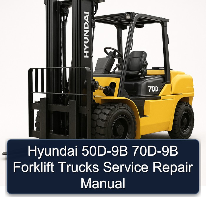 Manual de Reparación y Servicio para Montacargas Hyundai 50D-9B y 70D-9B
