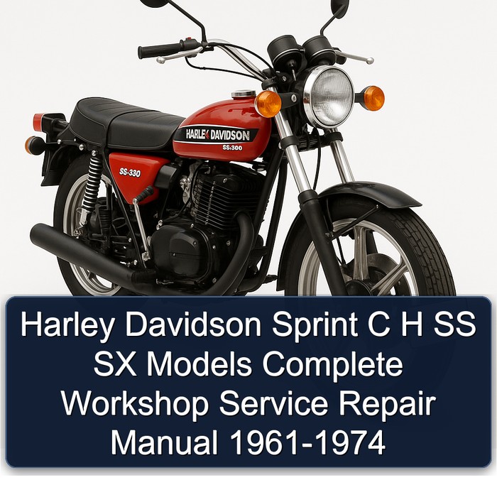 Harley Davidson Sprint C H SS SX Models Manual completo de servicio y reparación del taller 1961 1962 1963 1964 1965 1966 1967 1968 1969 1970 1971 1972 1973 1974