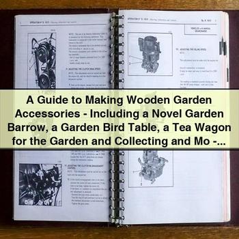 A Guide to Making Wooden Garden Accessories by Various Authors PDF Download