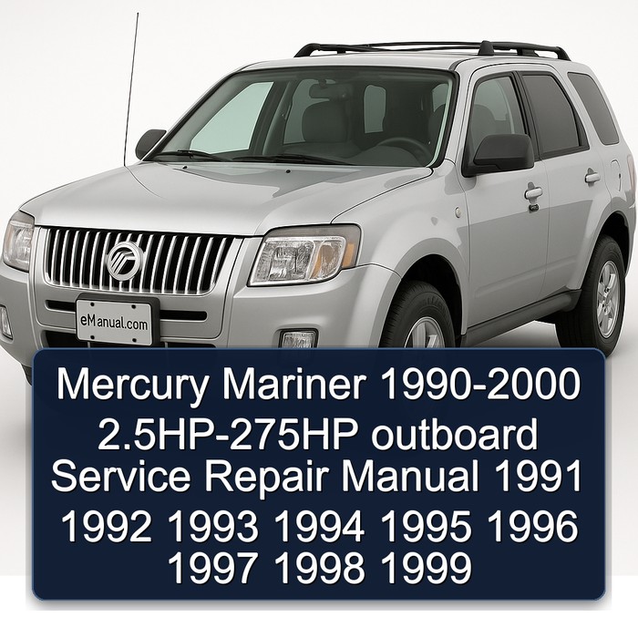 1993 Mercury Mariner 2.5hp-275hp Outboard Workshop Service Repair Manual PDF Download