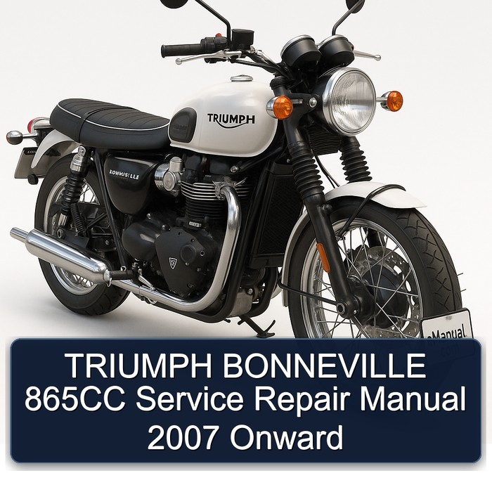 TRIUMPH BONNEVILLE 865CC Manual de servicio y reparación 2007 Onward