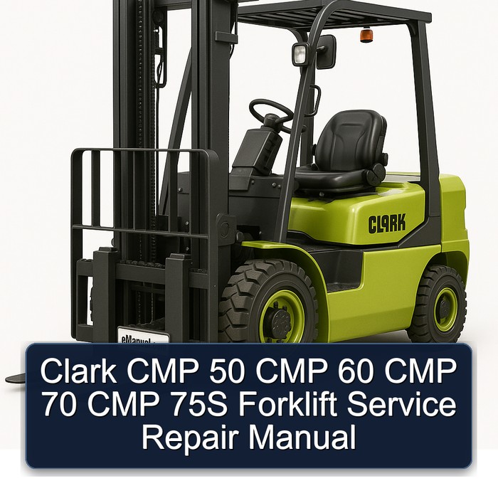 Clark Gabelstapler Service- und Reparaturhandbuch CMP 50, CMP 60, CMP 70, CMP 75S