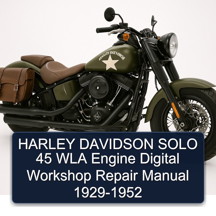 HARLEY DAVIDSON SOLO 45 WLA Engine Digital Workshop Repair Manual 1929-1952