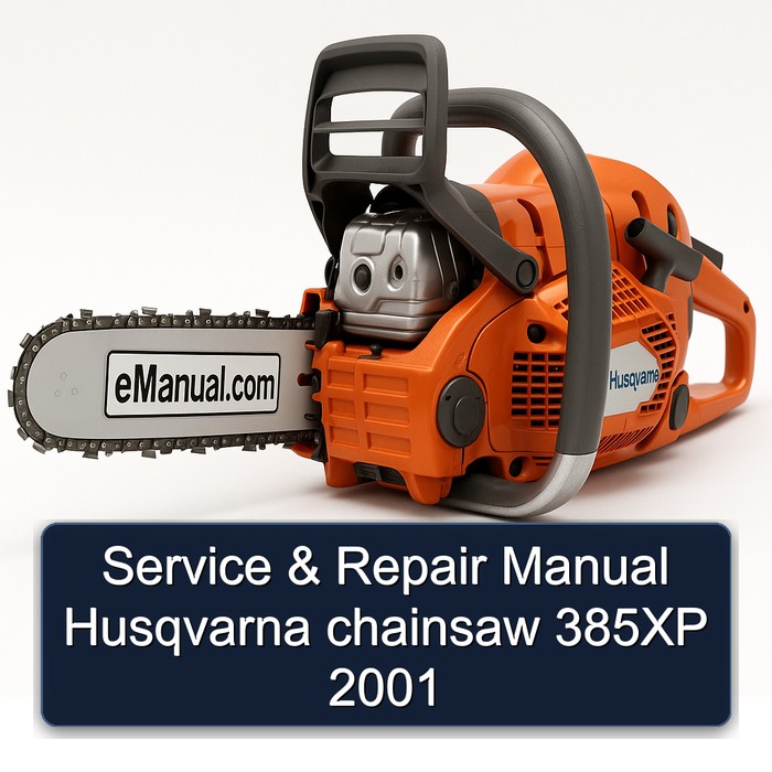 Service & Repair Manual Husqvarna chainsaw 385XP 2001
