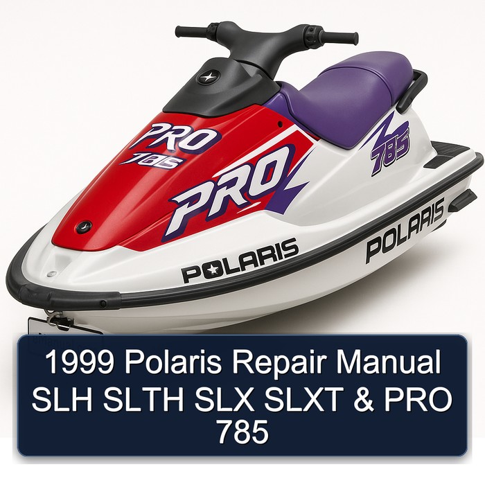  1999 Polaris Repair Manual SLH SLTH SLX SLXT & PRO 785