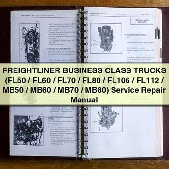 Freightliner Business Class Trucks (FL50/FL60/FL70/FL80/FL106/FL112/MB50/MB60/MB70/MB80) Workshop Service Repair Manual PDF Download