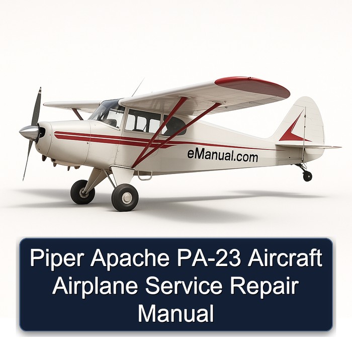 Piper Apache PA-23 Aircraft Airplane Service Repair Manual