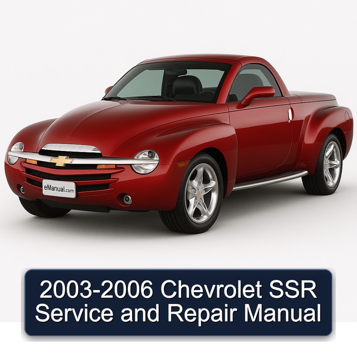 2003-2006 Chevrolet SSR Manual de servicio y reparación