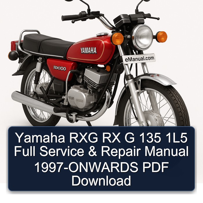 Yamaha RXG RX G 135 1L5 Full Service & Repair Manual 1997-ONWARDS PDF Download